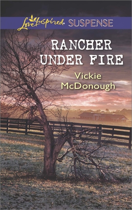 Title details for Rancher Under Fire by Vickie McDonough - Available